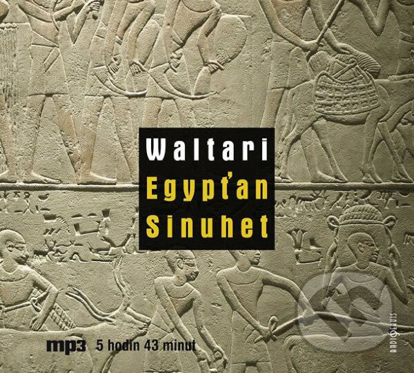 Audiokniha: Egypťan Sinuhet (Mika Waltari). Radioservis, 2011 Audiokniha: Egypťan Sinuhet (Mika Waltari). Radioservis, 2011