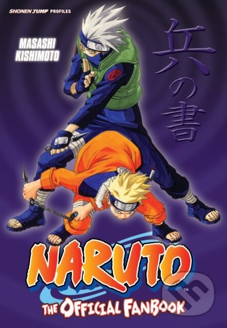 Kniha: Naruto: The Official Fanbook (Masashi Kishimoto). Viz Media, 2008 Kniha: Naruto: The Official Fanbook (Masashi Kishimoto). Viz Media, 2008
