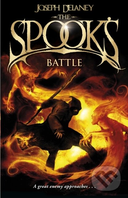 Kniha: The Spook's Battle (Joseph Delaney). Red Fox, 2014 Kniha: The Spook's Battle (Joseph Delaney). Red Fox, 2014