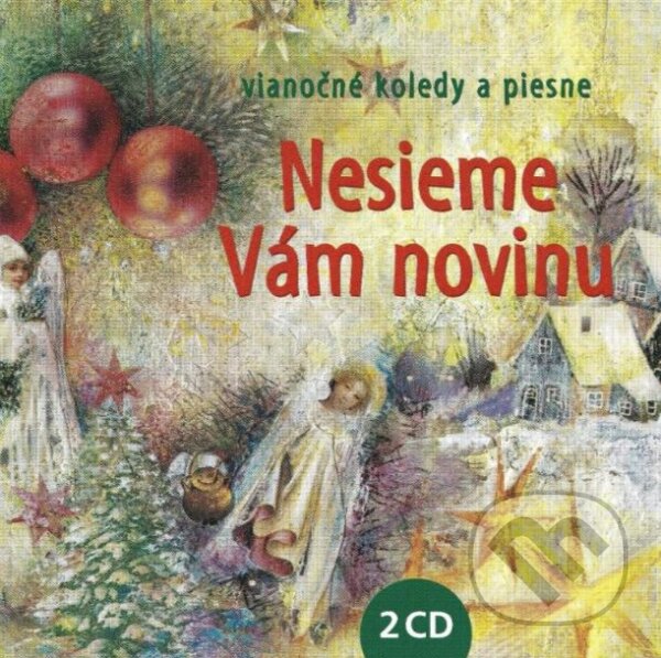 Hudební CD: Nesieme Vám novinu (A.L.I.). A.L.I., 2010 Hudební CD: Nesieme Vám novinu (A.L.I.). A.L.I., 2010