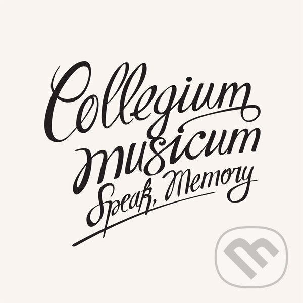 Hudobné CD: Collegium Musicum: Speak Memory CD+ DVD (Hudobné albumy). Hudobné albumy, 2010 Hudobné CD: Collegium Musicum: Speak Memory CD+ DVD (Hudobné albumy). Hudobné albumy, 2010