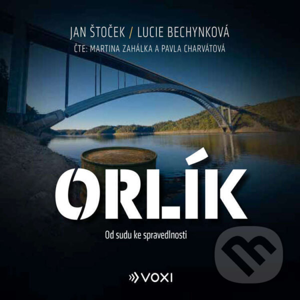 Audiokniha: Orlík (Lucie Bechynková a Jan Štoček). Voxi, 2026 Audiokniha: Orlík (Lucie Bechynková a Jan Štoček). Voxi, 2026