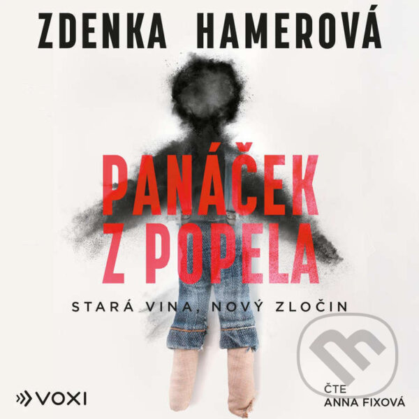 Audiokniha: Panáček z popela (Zdenka Hamerová). Voxi, 2026 Audiokniha: Panáček z popela (Zdenka Hamerová). Voxi, 2026