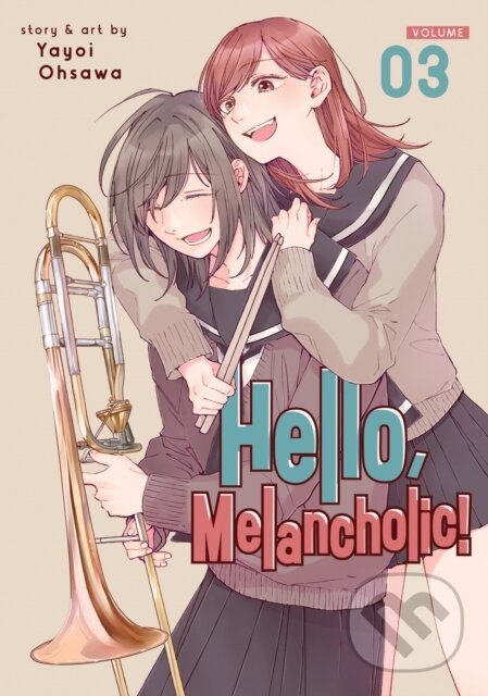 Kniha: Hello, Melancholic! Vol. 3 (Yayoi Ohsawa). Seven Seas, 2022 Kniha: Hello, Melancholic! Vol. 3 (Yayoi Ohsawa). Seven Seas, 2022