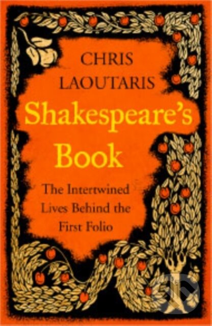 Kniha: Shakespeare’s Book (Chris Laoutaris). William Collins, 2023 Kniha: Shakespeare’s Book (Chris Laoutaris). William Collins, 2023
