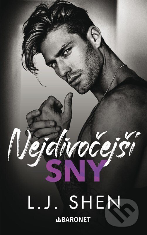 Kniha: Nejdivočejší sny (L.J. Shen). Baronet, 2026 Kniha: Nejdivočejší sny (L.J. Shen). Baronet, 2026