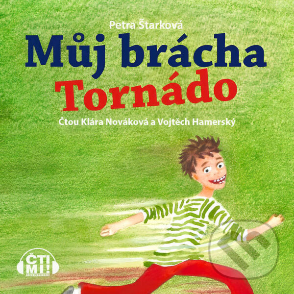 Audiokniha: Můj brácha tornádo (Petra Štarková). Čti mi!, 2026 Audiokniha: Můj brácha tornádo (Petra Štarková). Čti mi!, 2026
