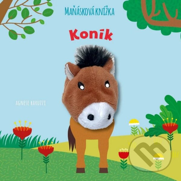 Kniha: Koník - Maňásková knížka (Agnese Baruzzi). Drobek, 2026 Kniha: Koník - Maňásková knížka (Agnese Baruzzi). Drobek, 2026