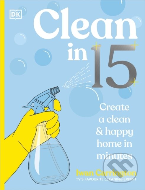Kniha: Clean in 15 (-). Dorling Kindersley, 2026 Kniha: Clean in 15 (-). Dorling Kindersley, 2026