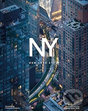 Kniha: New York Style (Francesc Zamora). Loft Publications, 2025 Kniha: New York Style (Francesc Zamora). Loft Publications, 2025