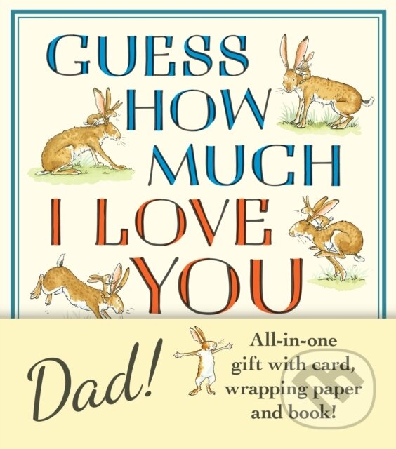 Kniha: Guess How Much I Love You, Dad! (Sam McBratney). Walker books, 2026 Kniha: Guess How Much I Love You, Dad! (Sam McBratney). Walker books, 2026