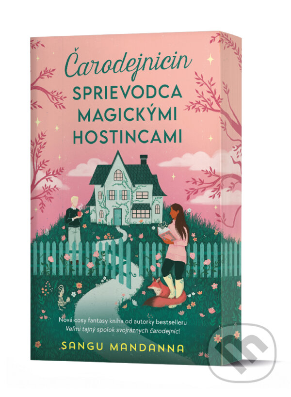 Kniha: Čarodejnicin sprievodca magickými hostincami (Sangu Mandanna). Slovart, 2026 Kniha: Čarodejnicin sprievodca magickými hostincami (Sangu Mandanna). Slovart, 2026
