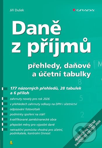 Kniha: Daně z příjmů (2026) (Jiří Dušek). Grada, 2026 Kniha: Daně z příjmů (2026) (Jiří Dušek). Grada, 2026