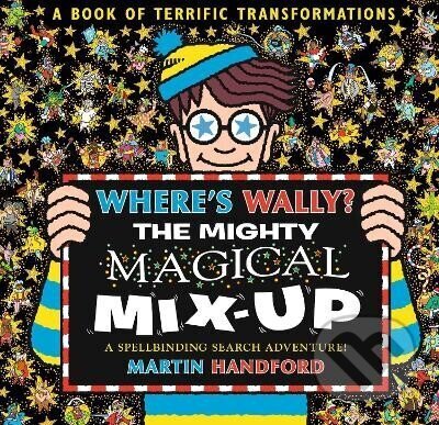 Kniha: Where´s Wally? The Mighty Magical Mix-Up (-). Walker books, 2026 Kniha: Where´s Wally? The Mighty Magical Mix-Up (-). Walker books, 2026