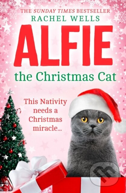 Kniha: Alfie the Christmas Cat (Rachel Wells). Avon, 2022 Kniha: Alfie the Christmas Cat (Rachel Wells). Avon, 2022