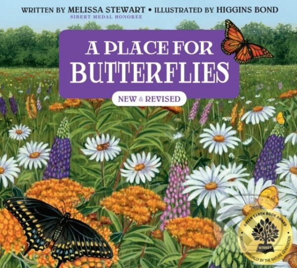 Kniha: A Place for Butterflies (Third Edition) (Melissa Stewart). Peachtree, 2024 Kniha: A Place for Butterflies (Third Edition) (Melissa Stewart). Peachtree, 2024