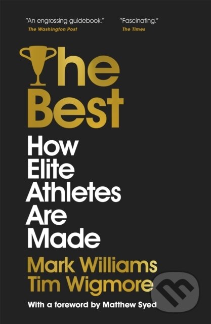 Kniha: The Best (A. Mark Williams a Tim Wigmore). , 2021 Kniha: The Best (A. Mark Williams a Tim Wigmore). , 2021