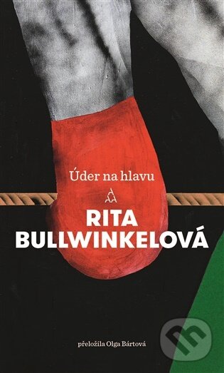 E-kniha: Úder na hlavu (Rita Bullwinkel). Argo, 2026 E-kniha: Úder na hlavu (Rita Bullwinkel). Argo, 2026