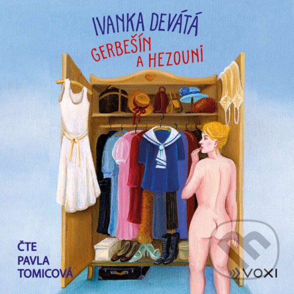 Audiokniha: Gerbešín a hezouni (Ivanka Devátá). Voxi, 2026 Audiokniha: Gerbešín a hezouni (Ivanka Devátá). Voxi, 2026
