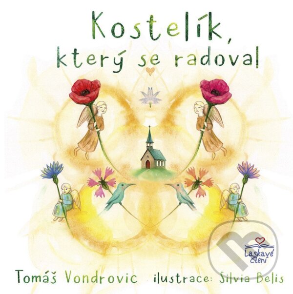 Kniha: Kostelík, který se radoval (Tomáš Vondrovic). Triton, 2026 Kniha: Kostelík, který se radoval (Tomáš Vondrovic). Triton, 2026