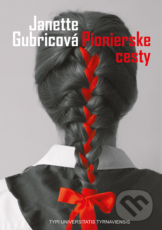 Kniha: Pionierske cesty (Janette Gubricová). VEDA, 2026 Kniha: Pionierske cesty (Janette Gubricová). VEDA, 2026