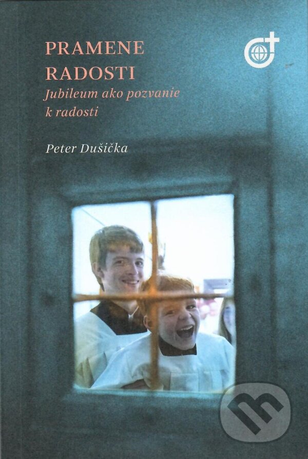 Kniha: Pramene radosti (Peter Dušička). Spoločnosť Božieho Slova, 2025 Kniha: Pramene radosti (Peter Dušička). Spoločnosť Božieho Slova, 2025