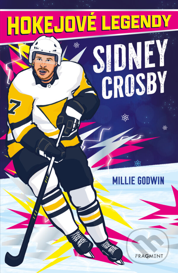 E-kniha: Hokejové legendy – Sidney Crosby (Millie Godwin). Nakladatelství Fragment, 2026 E-kniha: Hokejové legendy – Sidney Crosby (Millie Godwin). Nakladatelství Fragment, 2026