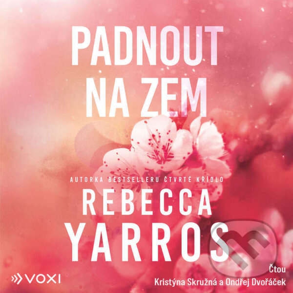 Audiokniha: Padnout na zem (Rebecca Yarros). Voxi, 2026 Audiokniha: Padnout na zem (Rebecca Yarros). Voxi, 2026