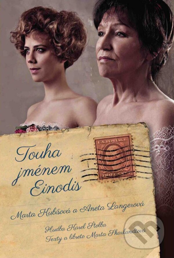 Touha jménem Einodis (Aneta Langerová, Karel Štolba, Marta Kubišová a Marta Skarlandtová). Radioservis, 2015 Touha jménem Einodis (Aneta Langerová, Karel Štolba, Marta Kubišová a Marta Skarlandtová). Radioservis, 2015