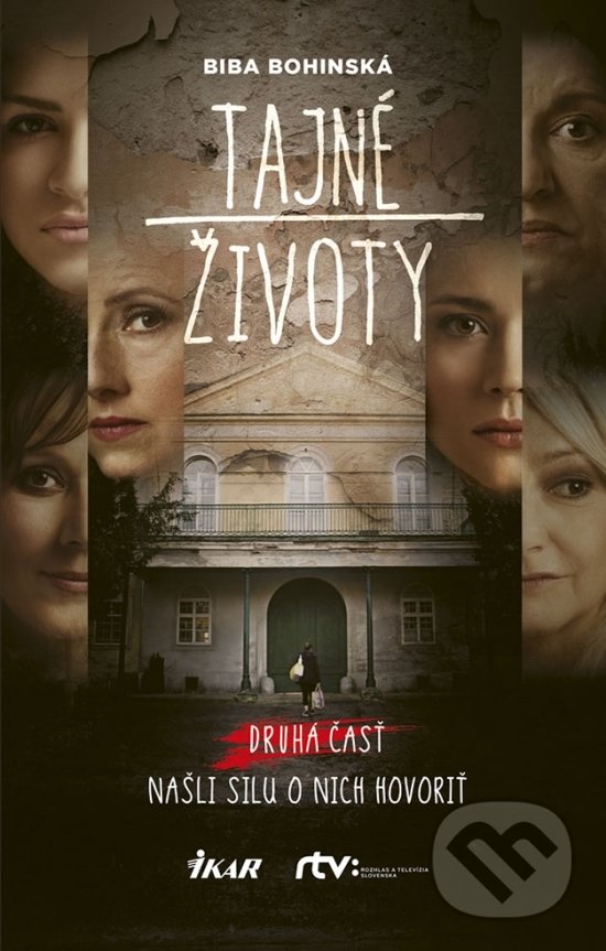Kniha: Tajné životy 2 (Biba Bohinská). Ikar, 2019 Kniha: Tajné životy 2 (Biba Bohinská). Ikar, 2019