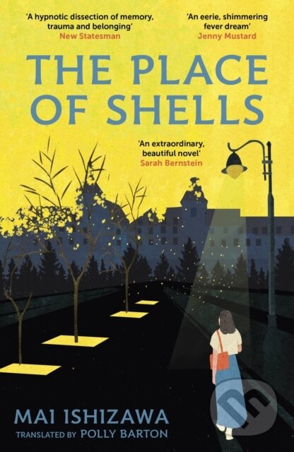 Kniha: The Place of Shells (Mai Ishizawa). Hodder and Stoughton, 2026 Kniha: The Place of Shells (Mai Ishizawa). Hodder and Stoughton, 2026