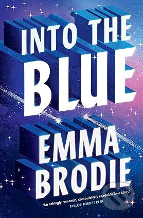 Kniha: Into the Blue (Emma Brodie). Thousand Voices, 2026 Kniha: Into the Blue (Emma Brodie). Thousand Voices, 2026