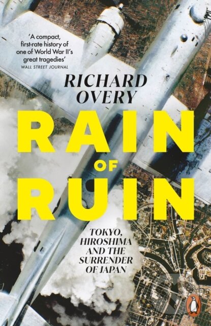 Kniha: Rain of Ruin (Richard Overy). Penguin Books, 2026 Kniha: Rain of Ruin (Richard Overy). Penguin Books, 2026