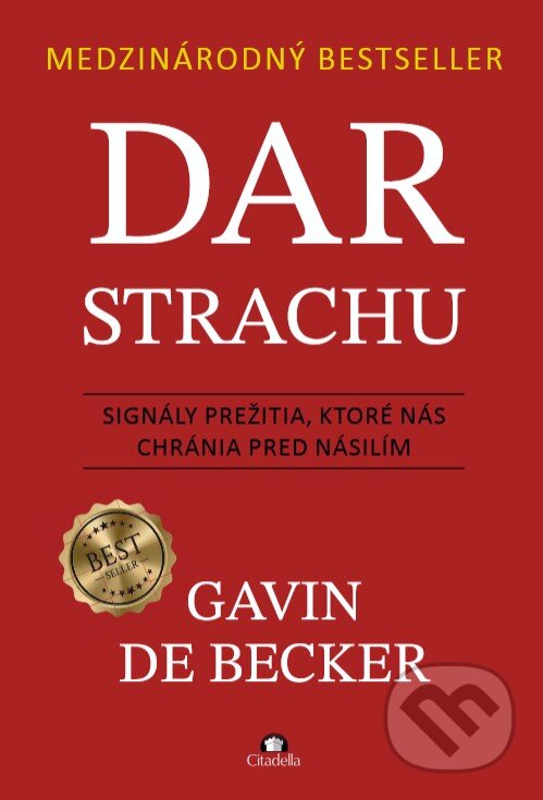 Kniha: Dar strachu (Gavin de Becker). Citadella, 2026 Kniha: Dar strachu (Gavin de Becker). Citadella, 2026