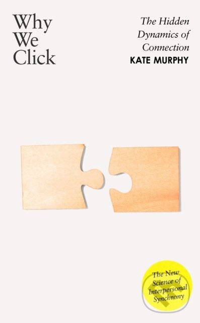 Kniha: Why We Click (Kate Murphy). Penguin Books, 2026 Kniha: Why We Click (Kate Murphy). Penguin Books, 2026