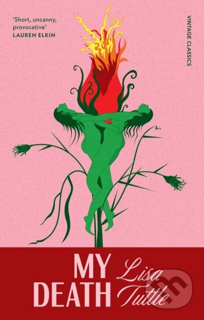 Kniha: My Death (Lisa Tuttle). Vintage, 2026 Kniha: My Death (Lisa Tuttle). Vintage, 2026