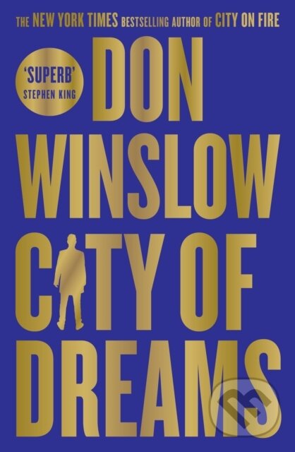 Kniha: City Of Dreams (Don Winslow). HarperCollins, 2023 Kniha: City Of Dreams (Don Winslow). HarperCollins, 2023