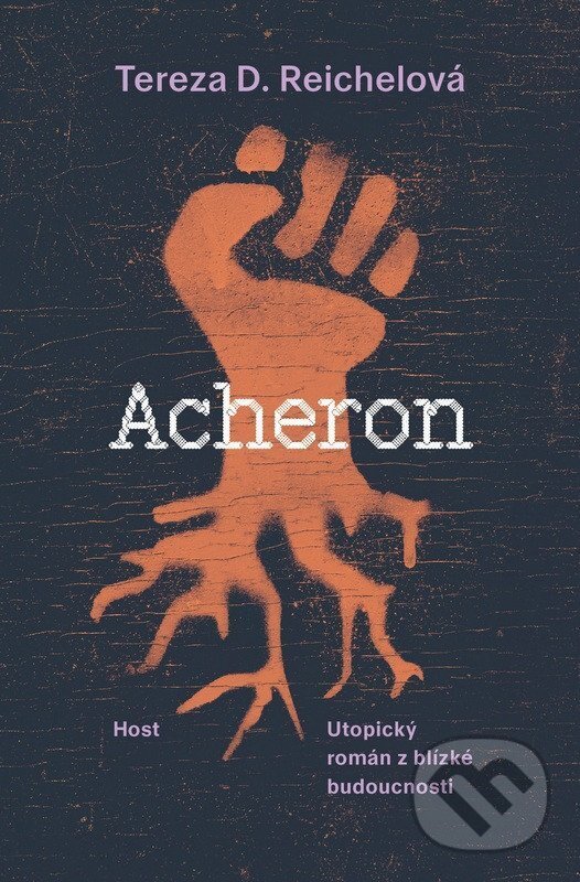 Kniha: Acheron (Tereza D. Reichelová). Host, 2026 Kniha: Acheron (Tereza D. Reichelová). Host, 2026