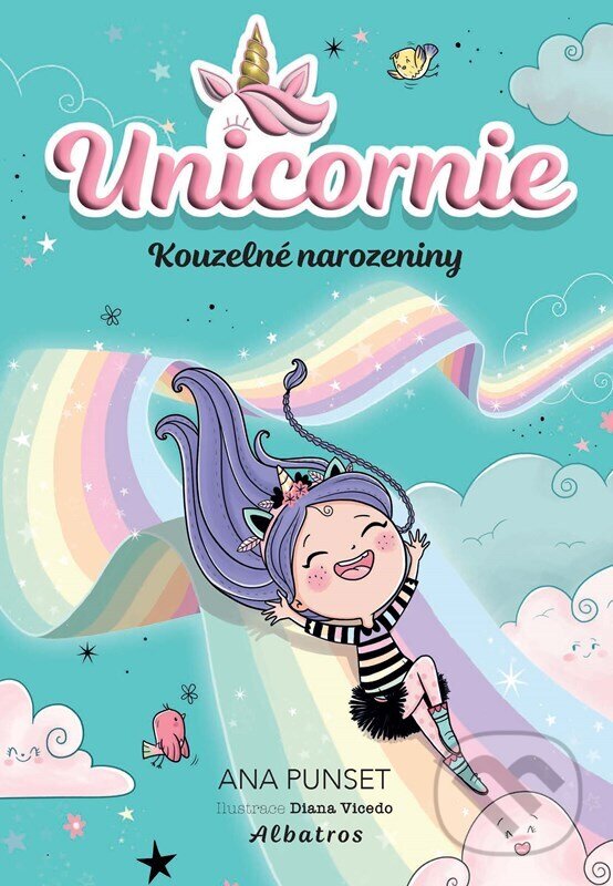 Kniha: Unicornie: Kouzelné narozeniny (Ana Punset). Albatros CZ, 2026 Kniha: Unicornie: Kouzelné narozeniny (Ana Punset). Albatros CZ, 2026