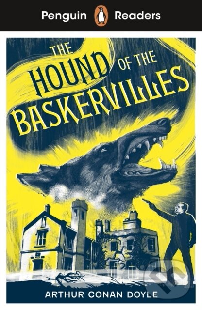 Kniha: Penguin Readers Level 3: Sherlock Holmes - The Hound of the Baskervilles (Arthur Conan Doyle). Penguin Random House Childrens UK, 2026 Kniha: Penguin Readers Level 3: Sherlock Holmes - The Hound of the Baskervilles (Arthur Conan Doyle). Penguin Random House Childrens UK, 2026