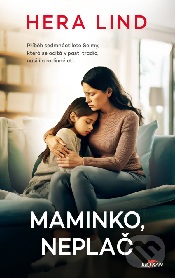 E-kniha: Maminko, neplač (Hera Lind). Alpress, 2026 E-kniha: Maminko, neplač (Hera Lind). Alpress, 2026