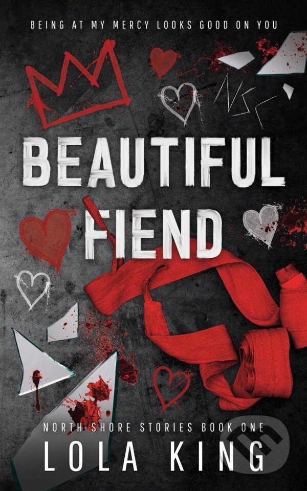 Kniha: Beautiful Fiend (Lola King). King & Hunter, 2023 Kniha: Beautiful Fiend (Lola King). King & Hunter, 2023