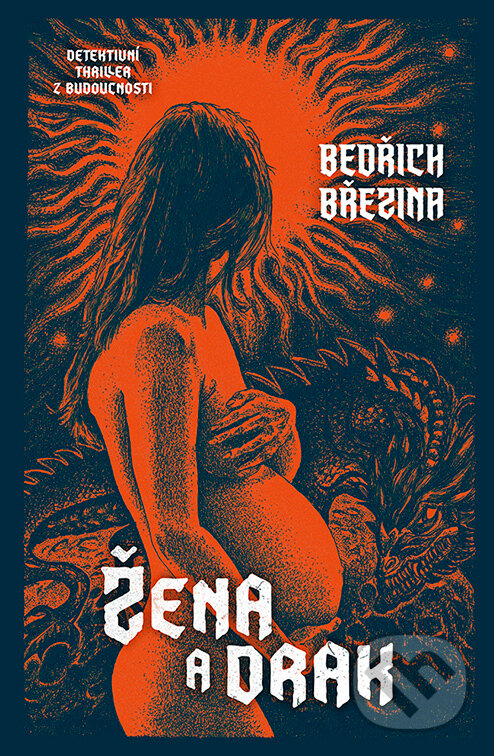 E-kniha: Žena a drak (Bedřich Březina). Vendeta, 2026 E-kniha: Žena a drak (Bedřich Březina). Vendeta, 2026