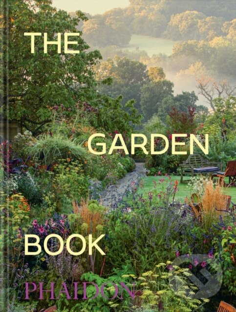 Kniha: The Garden Book (Phaidon Editors). Phaidon, 2026 Kniha: The Garden Book (Phaidon Editors). Phaidon, 2026
