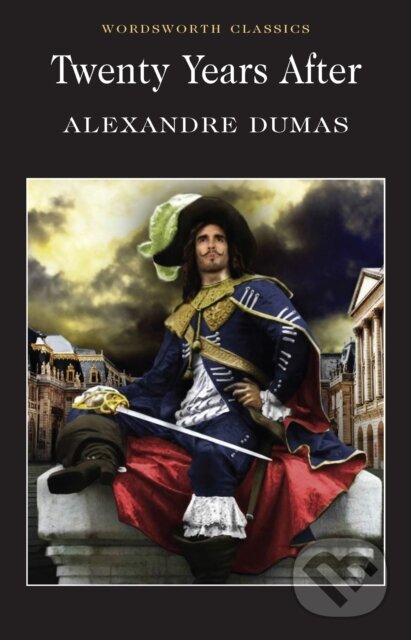 Kniha: Twenty Years After (Alexandre Dumas). Wordsworth, 2009 Kniha: Twenty Years After (Alexandre Dumas). Wordsworth, 2009