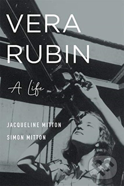 Kniha: Vera Rubin (Jacqueline Mitton a Simon Mitton). The Belknap, 2021 Kniha: Vera Rubin (Jacqueline Mitton a Simon Mitton). The Belknap, 2021