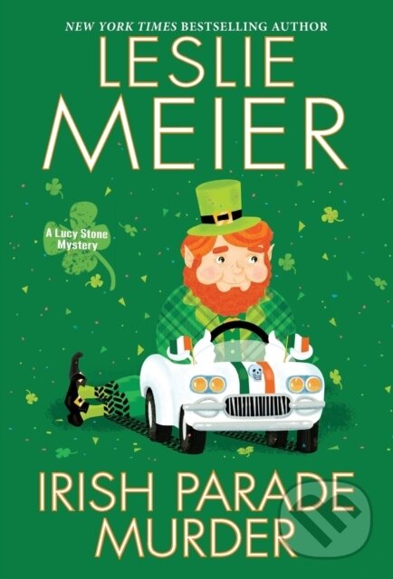 Kniha: Irish Parade Murder (Leslie Meier). , 2022 Kniha: Irish Parade Murder (Leslie Meier). , 2022