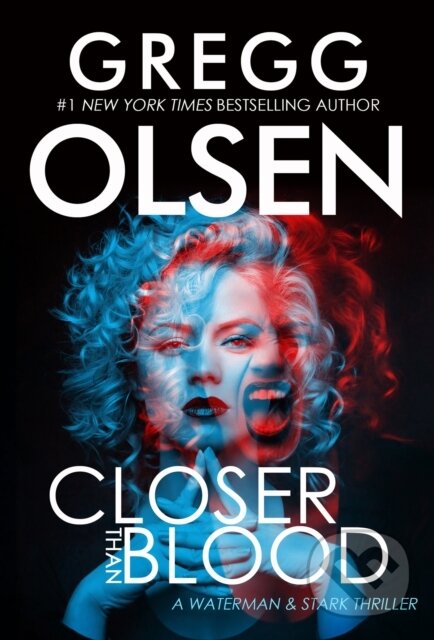 Kniha: Closer Than Blood (Gregg Olsen). , 2021 Kniha: Closer Than Blood (Gregg Olsen). , 2021