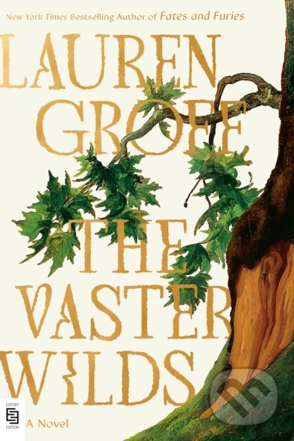 Kniha: Vaster Wilds (Lauren Groff). , 2023 Kniha: Vaster Wilds (Lauren Groff). , 2023