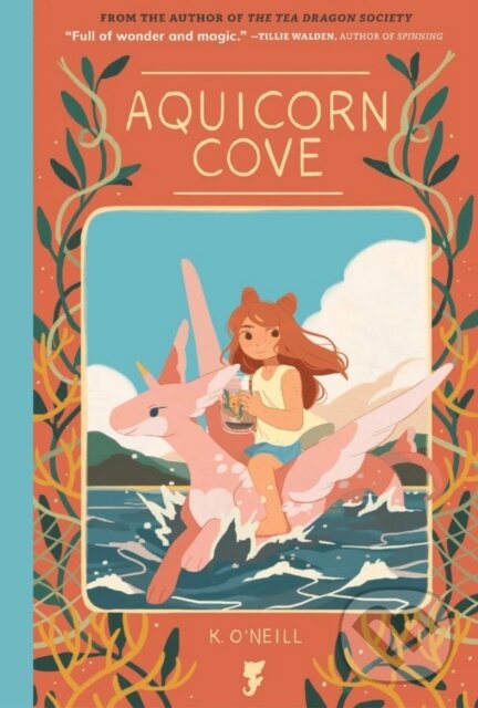 Kniha: Aquicorn Cove (K. O'Neill). Oni Press, 2022 Kniha: Aquicorn Cove (K. O'Neill). Oni Press, 2022